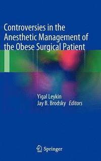 bokomslag Controversies in the Anesthetic Management of the Obese Surgical Patient