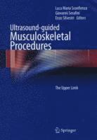 Luca Maria Sconfienza, Giovanni Serafini, Enzo Silvestri - Ultrasound-guided Musculoskeletal Procedures, Häftad