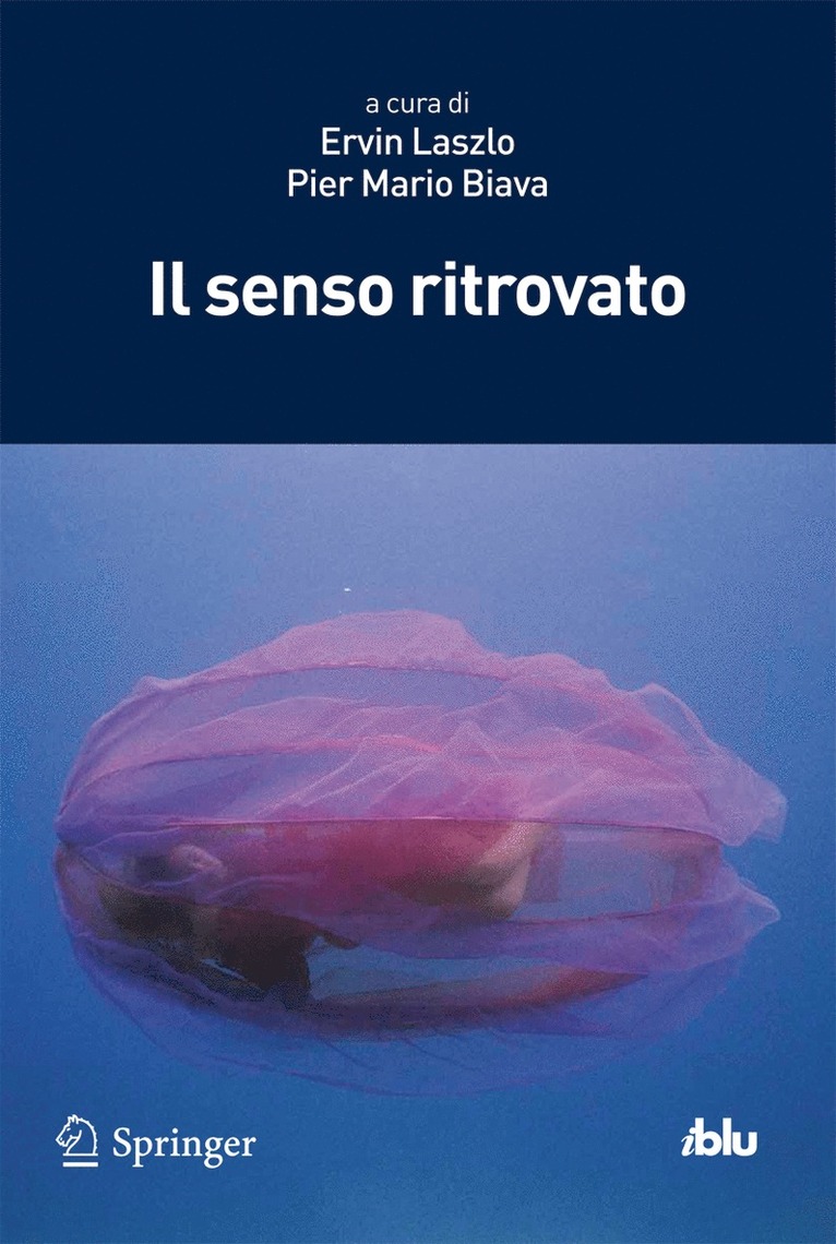Ervin Laszlo, Pier Mario Biava - Il senso ritrovato, Häftad