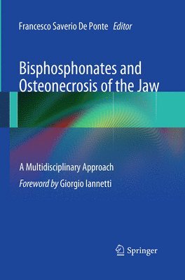 bokomslag Bisphosphonates and Osteonecrosis of the Jaw: A Multidisciplinary Approach