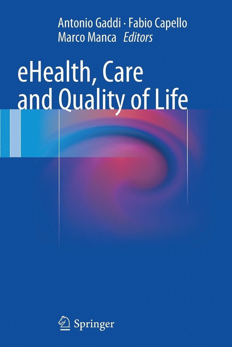 eHealth, Care and Quality of Life 1