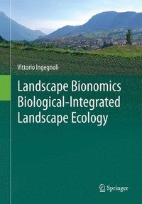 bokomslag Landscape Bionomics Biological-Integrated Landscape Ecology