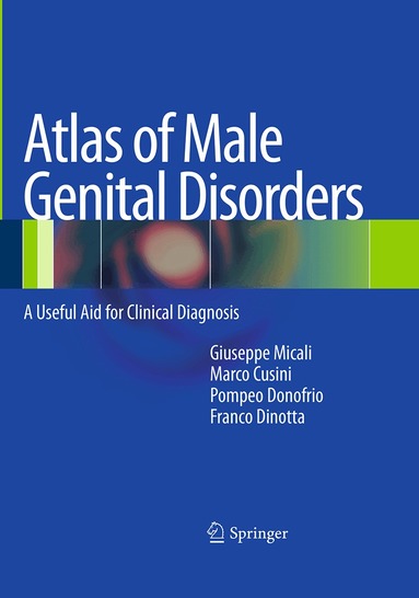 Marco Cusini, Pompeo Donofrio, Giuseppe Micali - Atlas of Male Genital Disorders, Häftad