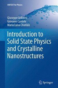 bokomslag Introduction to Solid State Physics and Crystalline Nanostructures