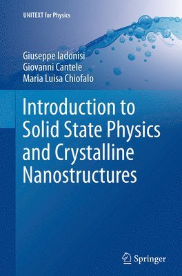 bokomslag Introduction to Solid State Physics and Crystalline Nanostructures