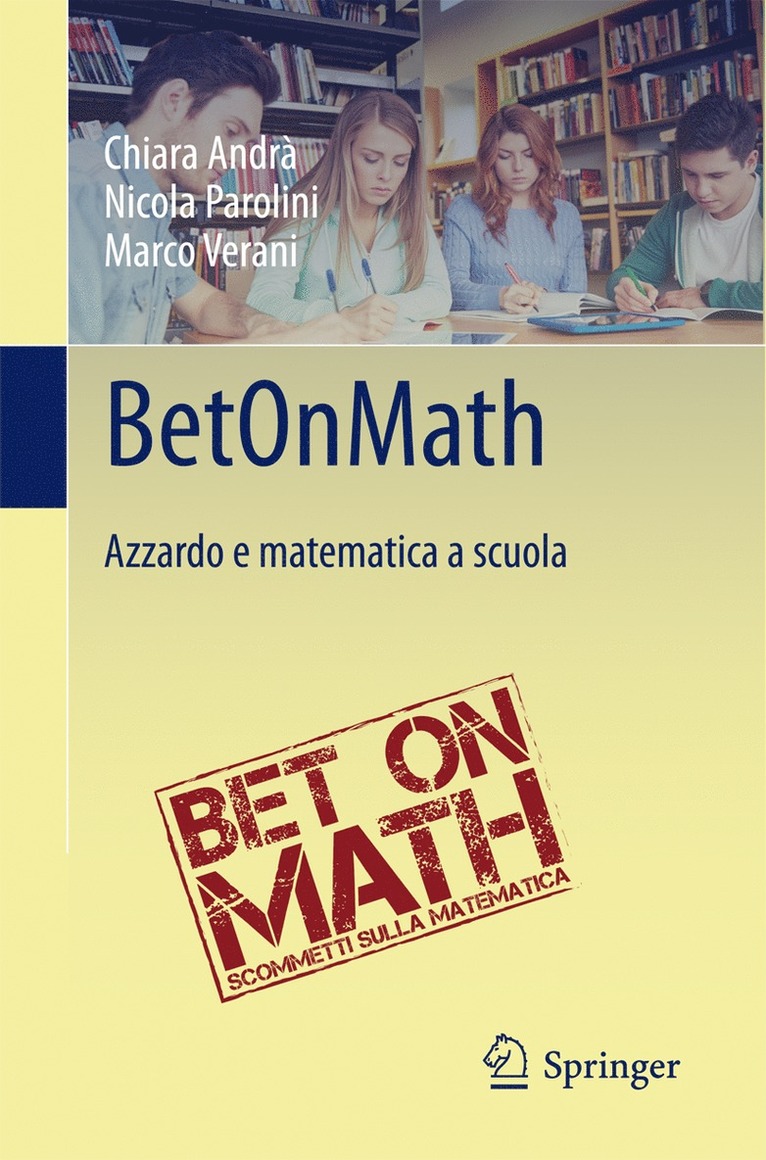 Chiara Andrà, Nicola Parolini, Marco Verani - BetOnMath, Häftad