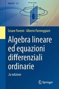 bokomslag Algebra lineare ed equazioni differenziali ordinarie