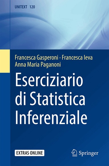 Francesca Gasperoni, Francesca Ieva, Anna Maria Paganoni - Eserciziario di Statistica Inferenziale, Häftad