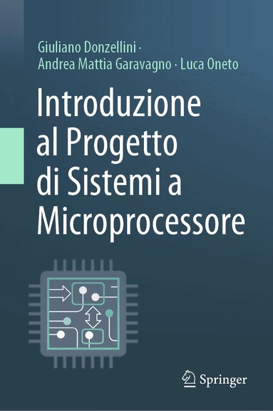 Giuliano Donzellini, Andrea Mattia Garavagno, Luca Oneto - Introduzione al Progetto di Sistemi a Microprocessore, Inbunden