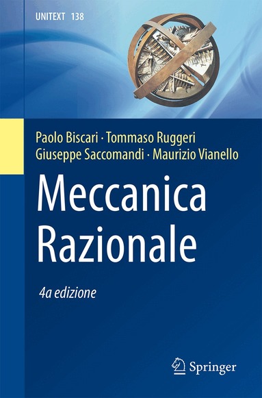 Paolo Biscari, Tommaso Ruggeri, Giuseppe Saccomandi, Maurizio Vianello - Meccanica Razionale, Häftad