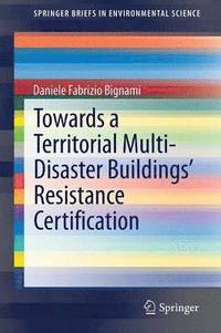 bokomslag Towards a Territorial Multi-Disaster Buildings Resistance Certification