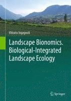 bokomslag Landscape Bionomics Biological-Integrated Landscape Ecology