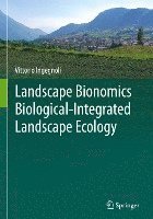 Landscape Bionomics Biological-Integrated Landscape Ecology 1