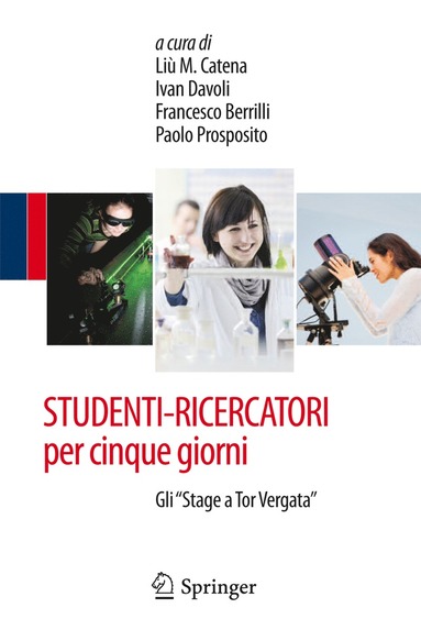 bokomslag STUDENTI-RICERCATORI per cinque giorni