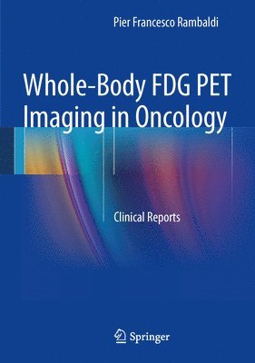 Whole-Body FDG PET Imaging in Oncology 1