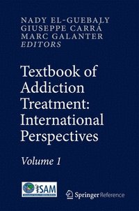 bokomslag Textbook of Addiction Treatment: International Perspectives