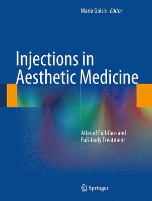 bokomslag Injections in Aesthetic Medicine