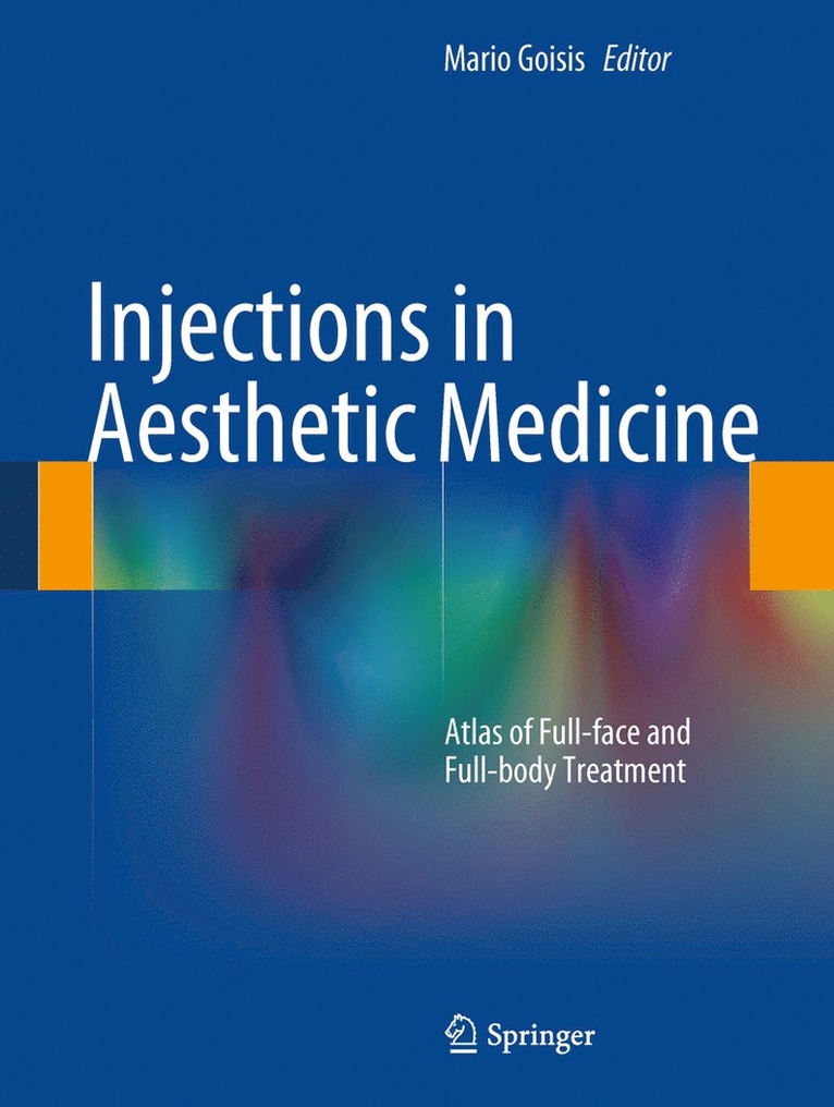Mario Goisis - Injections in Aesthetic Medicine, Inbunden