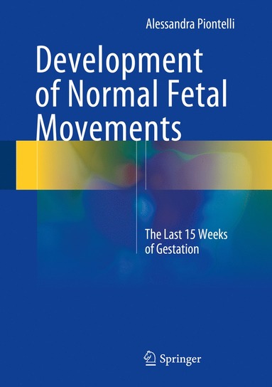 bokomslag Development of Normal Fetal Movements