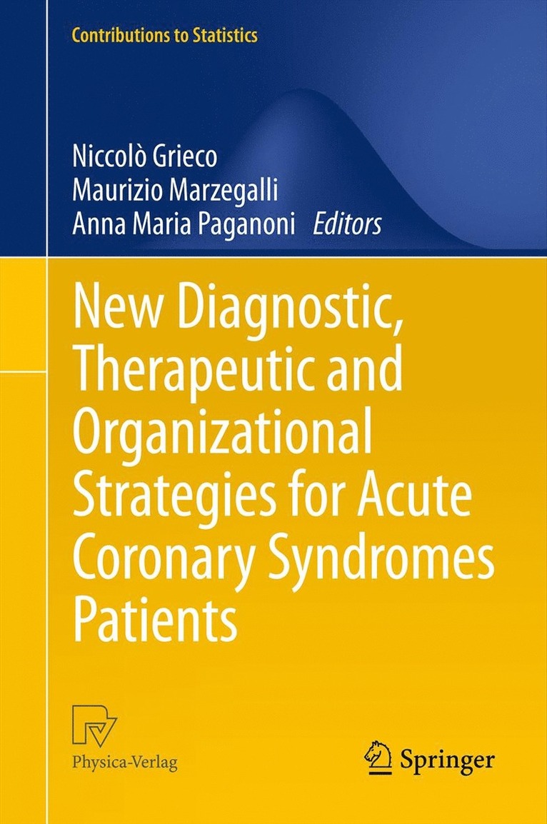 New Diagnostic, Therapeutic and Organizational Strategies for Acute Coronary Syndromes Patients 1