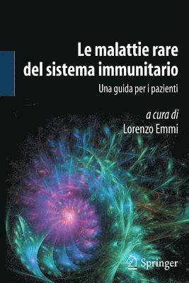 Lorenzo Emmi - Le malattie rare del sistema immunitario, Häftad