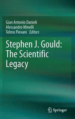 Stephen J. Gould: The Scientific Legacy 1