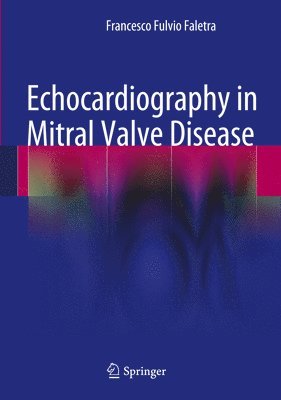 Echocardiography in Mitral Valve Disease 1