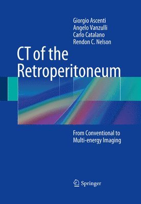 bokomslag CT of the Retroperitoneum