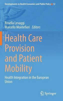 Health Care Provision and Patient Mobility 1