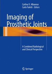 bokomslag Imaging of Prosthetic Joints