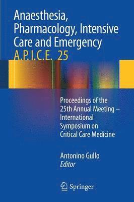 Anaesthesia, Pharmacology, Intensive Care and Emergency A.P.I.C.E. 1