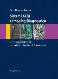 Paolo Massimo Buscema - Sistemi ACM e Imaging Diagnostico, Häftad
