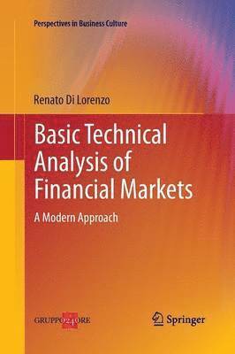 bokomslag Basic Technical Analysis of Financial Markets