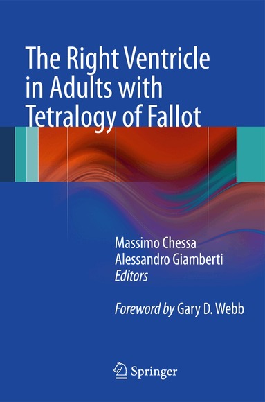 Massimo Chessa, Alessandro Giamberti - Right Ventricle in Adults with Tetralogy of Fallot, Häftad
