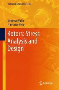 bokomslag Rotors: Stress Analysis and Design