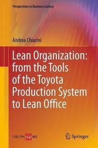 bokomslag Lean Organization: from the Tools of the Toyota Production System to Lean Office