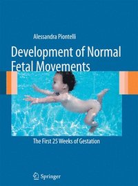 bokomslag Development of Normal Fetal Movements