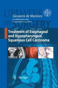 bokomslag Treatment of Esophageal and Hypopharingeal Squamous Cell Carcinoma