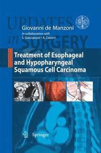 bokomslag Treatment of Esophageal and Hypopharyngeal Squamous Cell Carcinoma