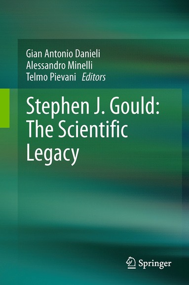 bokomslag Stephen J. Gould: The Scientific Legacy