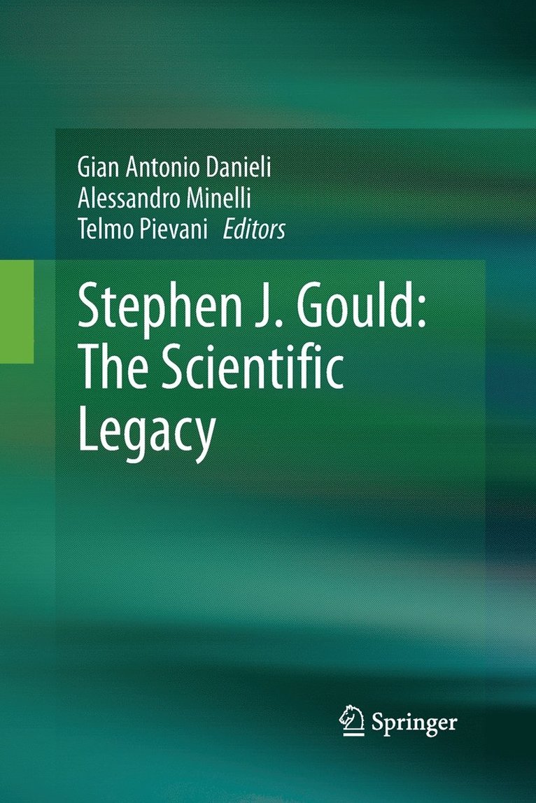 Stephen J. Gould: The Scientific Legacy 1