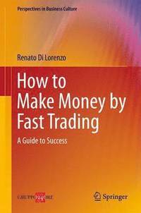 bokomslag How to Make Money by Fast Trading