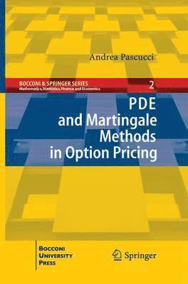 PDE and Martingale Methods in Option Pricing 1