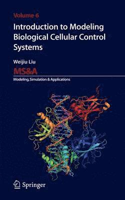 bokomslag Introduction to Modeling Biological Cellular Control Systems