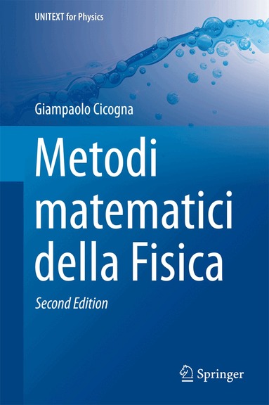 Giampaolo Cicogna - Metodi matematici della Fisica, Inbunden