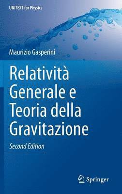 bokomslag Relativit Generale e Teoria della Gravitazione