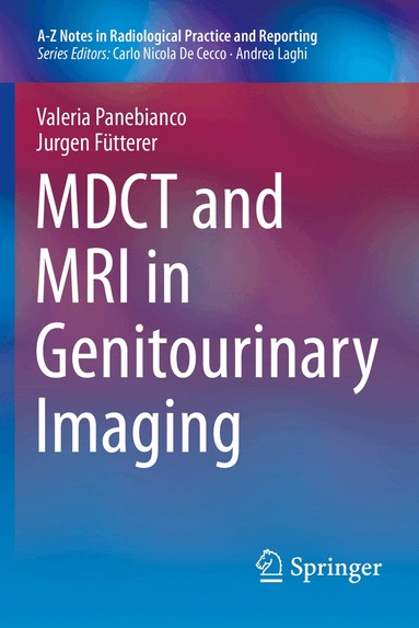 Valeria Panebianco, Jurgen J. Fütterer - MDCT and MRI in Genitourinary Imaging, Häftad