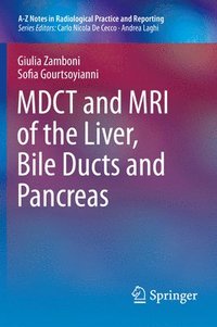 bokomslag MDCT and MRI of the Liver, Bile Ducts and Pancreas