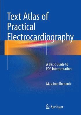 Text Atlas of Practical Electrocardiography 1