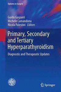 bokomslag Primary, Secondary and Tertiary Hyperparathyroidism